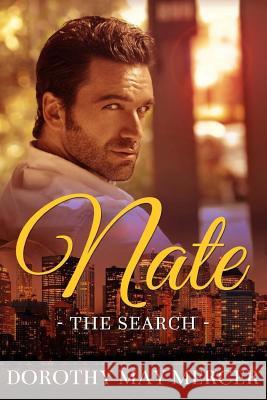 Nate: The Search Dorothy May Mercer 9781623290733 Mercer Publications & Ministries, Inc. - książka