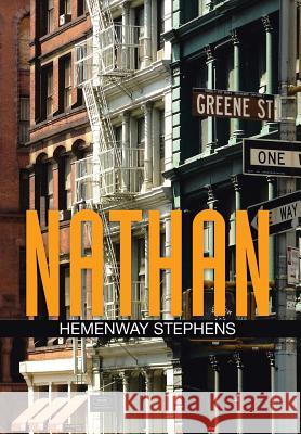 Nathan Hemenway Stephens 9781493158478 Xlibris Corporation - książka