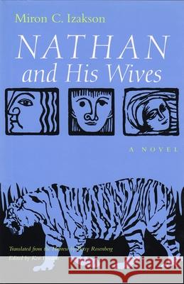 Nathan and His Wives Izakson, Miron C. 9780815607885 Syracuse University Press - książka