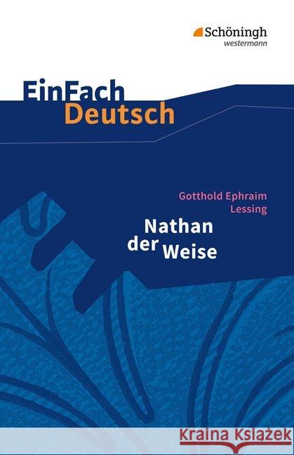 Nathan der Weise : Ein dramatisches Gedicht in fünf Aufzügen. Gymnasiale Oberstufe Lessing, Gotthold E. Diekhans, Johannes Diekhans, Johannes 9783140222877 Schöningh im Westermann - książka