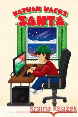Nathan Hacks Santa Elaine Spanner Pia Reyes 9781038324818 FriesenPress - książka