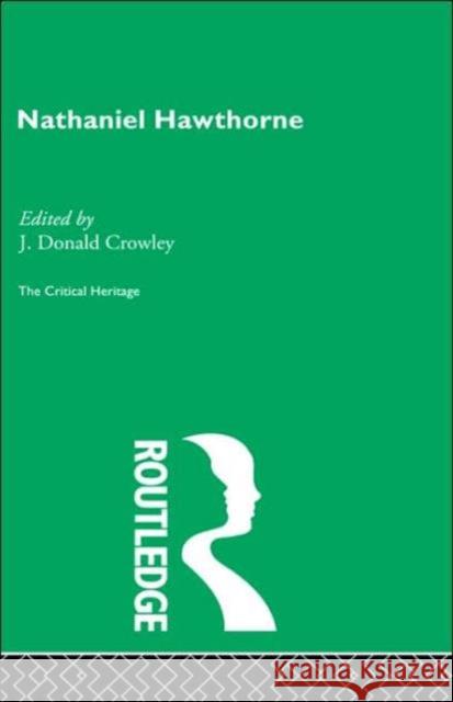 Nathaniel Hawthorne Donald Crowley J. Donald Crowley 9780415159302 Routledge - książka