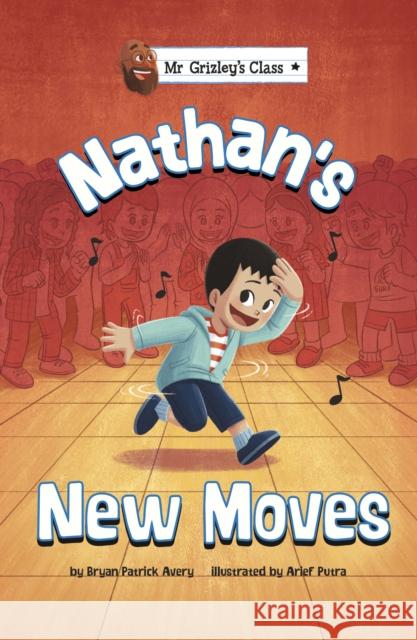Nathan's New Moves Bryan Patrick Avery, Arief Putra 9781398245211 Capstone Global Library Ltd - książka