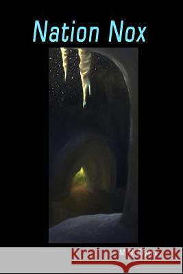 Nation Nox M. R. Bryant 9781482500318 Createspace - książka