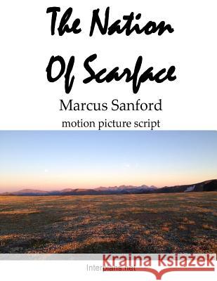 Nation of Scarface (script): motion picture script George, Daniel 9781508563549 Createspace - książka