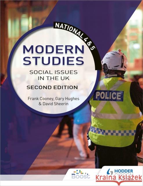 National 4 & 5 Modern Studies: Social issues in the UK, Second Edition Frank Cooney David Sheerin Gary Hughes 9781510429154 Hodder Education - książka