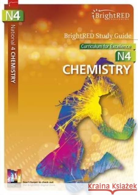 National 4 Chemistry Study Guide Robert West, Shona Scheuerl, Shona Wallace 9781906736477 Bright Red Publishing - książka