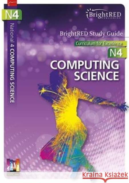 National 4 Computing Science Study Guide Alan Williams 9781906736484 Bright Red Publishing - książka