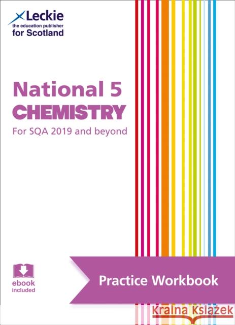 National 5 Chemistry: Practise and Learn Sqa Exam Topics Leckie 9780008446789 HarperCollins Publishers - książka