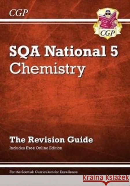 National 5 Chemistry: SQA Revision Guide with Online Edition CGP Books CGP Books  9781782949893 Coordination Group Publications Ltd (CGP) - książka