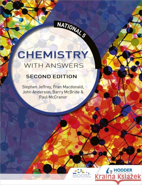 National 5 Chemistry with Answers, Second Edition Barry McBride Stephen Jeffrey John Anderson 9781510429192 Hodder Education - książka