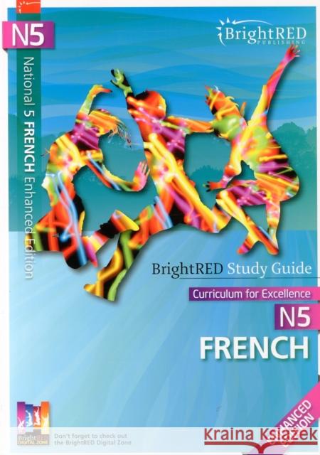 National 5 French - Enhanced Edition Study Guide Herron Albarracin 9781906736828 Bright Red Publishing - książka