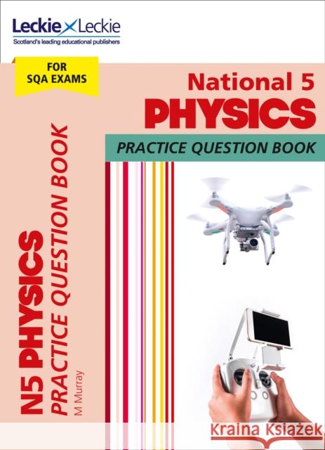 National 5 Physics: Practise and Learn Sqa Exam Topics Murray, Michael|||Leckie, Leckie and 9780008263591 HarperCollins Publishers - książka