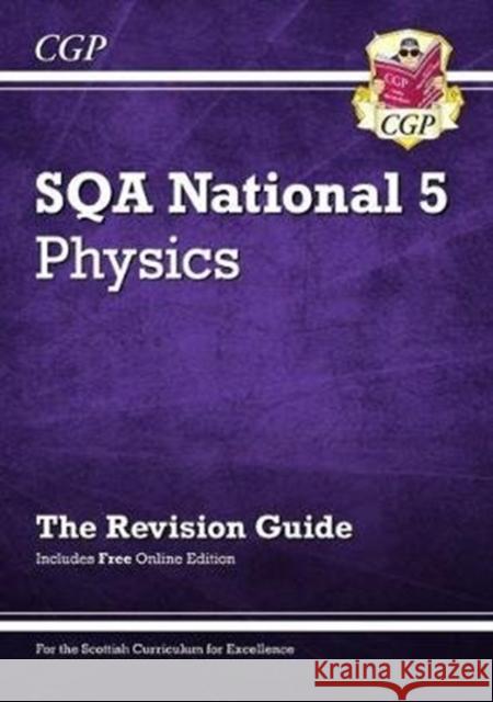 National 5 Physics: SQA Revision Guide with Online Edition CGP Books CGP Books  9781782949930 Coordination Group Publications Ltd (CGP) - książka