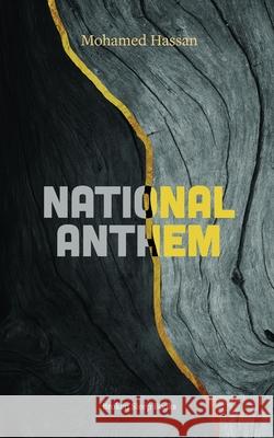 National Anthem Mohamed Hassan 9781917617437 Broken Sleep Books - książka