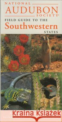 National Audubon Society Regional Guide to the Southwestern States: Arizona, New Mexico, Nevada, Utah National Audubon Society 9780679446804 Alfred A. Knopf - książka