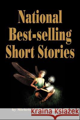 National Best-selling Short Stories Michele W. Campanelli 9780595238095 Writers Club Press - książka