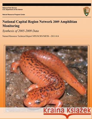 National Capital Region Network 2009 Amphibian Monitoring Synthesis of 2005-2009 Data National Park Service 9781492944720 Createspace - książka