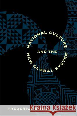 National Culture and the New Global System Frederick Buell 9780801848346 Johns Hopkins University Press - książka