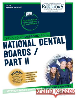 National Dental Boards (NDB) / Part II (ATS-36B): Passbooks Study Guide Corporation, National Learning 9781731869562 National Learning Corp - książka