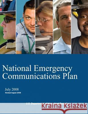 National Emergency Communications Plan U. S. Department of Homeland Security 9781481228633 Createspace - książka