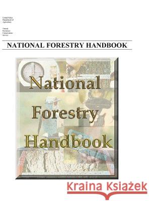 National Forestry Handbook United States Dept of Agriculture        Natural Resources Conservation Service 9781782664864 Military Bookshop - książka