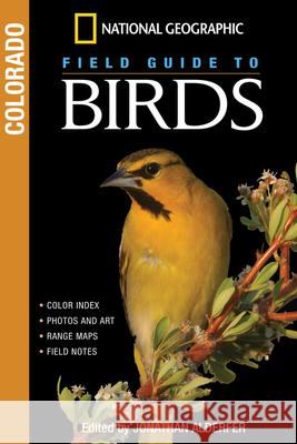 National Geographic Field Guide to Birds: Colorado Jonathan Alderfer 9780792255611 National Geographic Society - książka