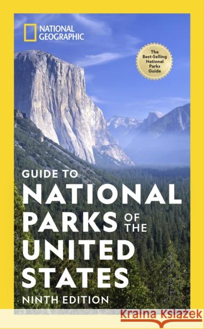 National Geographic Guide to the National Parks of the United States, 9th Edition National Geographic 9781426221668 National Geographic Society - książka