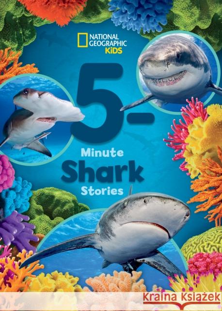 National Geographic Kids 5-Minute Shark Stories National Geographic Kids 9781426375651 National Geographic Kids - książka
