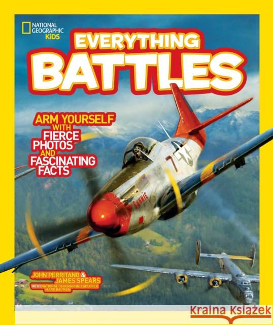 National Geographic Kids Everything Battles Spears, James 9781426311000  - książka