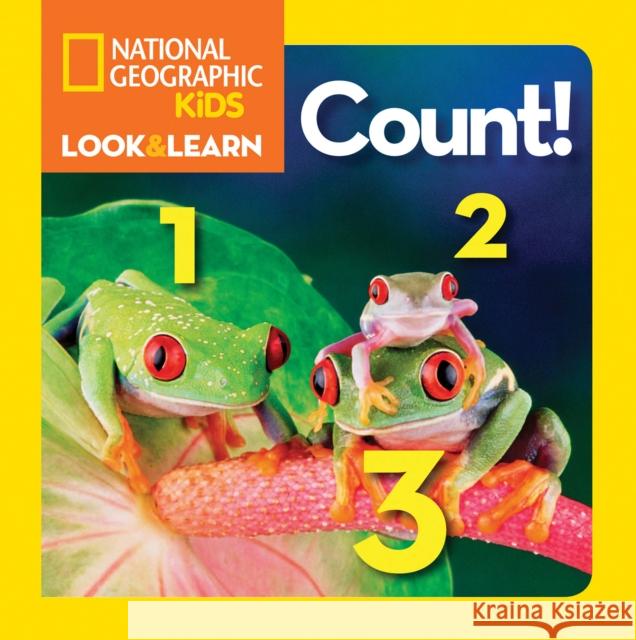 National Geographic Kids Look and Learn: Count! National Geographic 9781426308918 National Geographic Society - książka