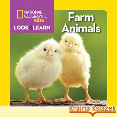 National Geographic Kids Look and Learn: Farm Animals National Geographic Kids 9781426323072 National Geographic Society - książka