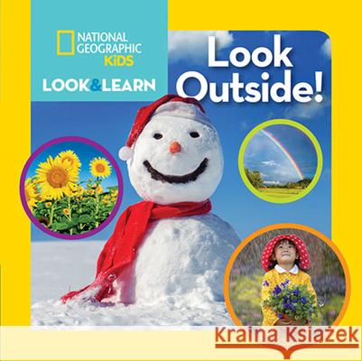 National Geographic Kids Look and Learn: Look Outside! National Geographic Kids 9781426327025 National Geographic Society - książka