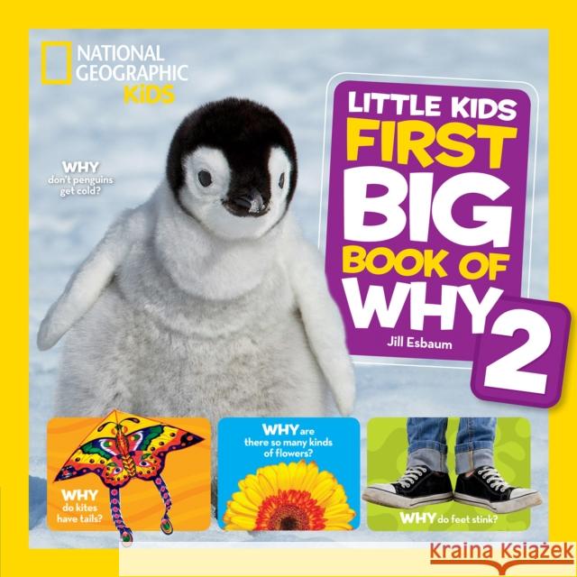 National Geographic Little Kids First Big Book of Why 2 Esbaum, Jill 9781426329999 National Geographic Kids - książka