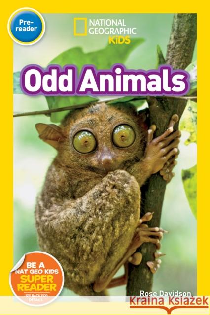 National Geographic Readers: Odd Animals (Pre-Reader) Davidson, Rose 9781426333392 National Geographic Society - książka