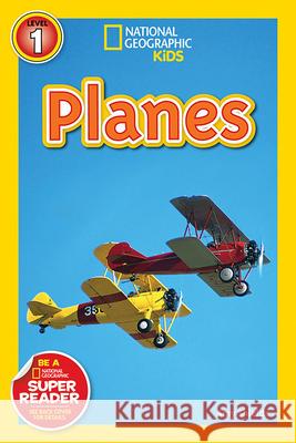 National Geographic Readers: Planes Amy Shields 9781426307126 National Geographic Society - książka