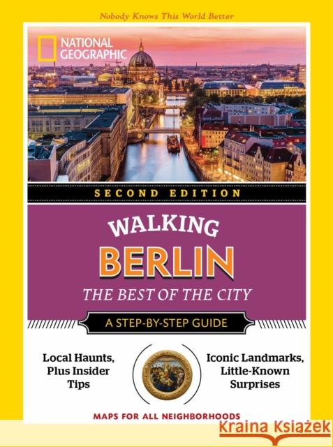National Geographic Walking Berlin, 2nd Edition National Geographic 9788854419674 National Geographic Society - książka