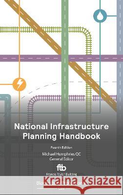 National Infrastructure Planning Handbook 2022 Michael Humphries 9781526524898 Tottel Publishing - książka