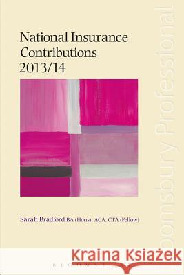 National Insurance Contributions 2013/14 Sarah Bradford 9781780431611 Bloomsbury Publishing PLC - książka