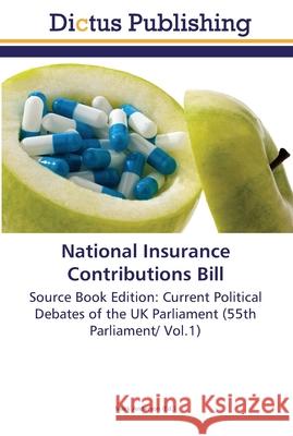 National Insurance Contributions Bill Anderson, Mark 9783845469300 Dictus Publishing - książka