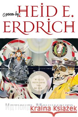 National Monuments Heid E. Erdrich 9780870138485 Michigan State University Press - książka