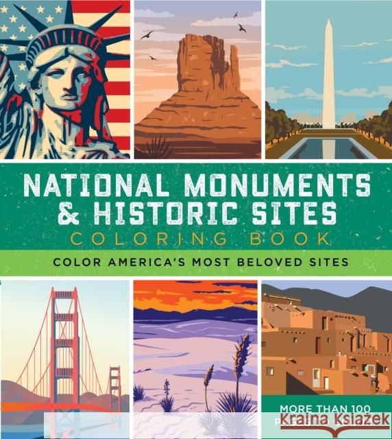 National Monuments & Historic Sites Coloring Book: Color America's Most Beloved Sites - More Than 100 Pages to Color! Editors of Chartwell Books 9780785844204 Quarto Publishing Group USA Inc - książka