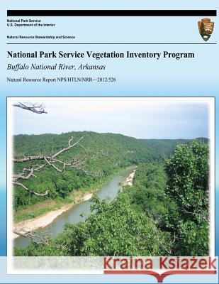 National Park Service Vegetation Inventory Program: Buffalo National River, Arkasas Kevin Hop 9781491034804 Createspace - książka