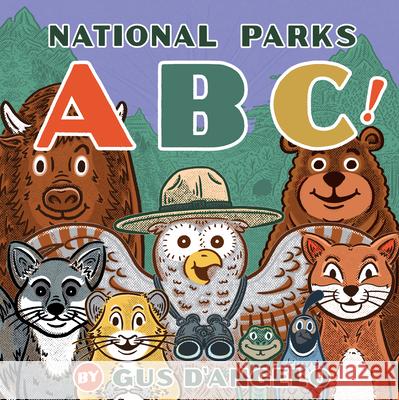 National Parks Abc! Gus D'Angelo 9781680518351 Mountaineers Books - książka