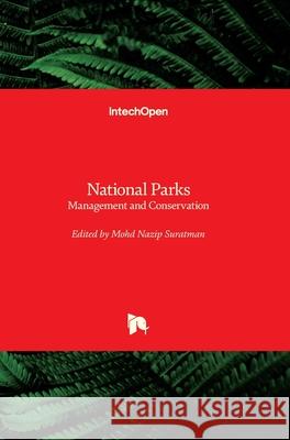 National Parks: Management and Conservation Mohd Nazip Suratman 9781789231243 Intechopen - książka