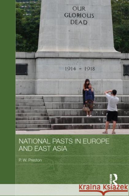 National Pasts in Europe and East Asia Peter W. Preston 9780415625500 Routledge - książka