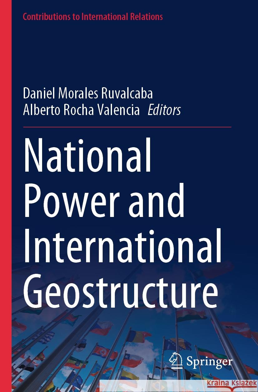 National Power and International Geostructure  9789819711826 Springer Nature Singapore - książka