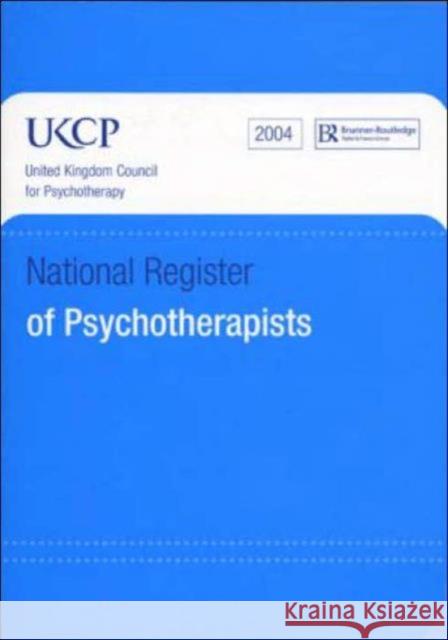 National Register of Psychotherapists 2004 United Kingdom Council for Psychotherapists 9781583917015 Taylor & Francis - książka
