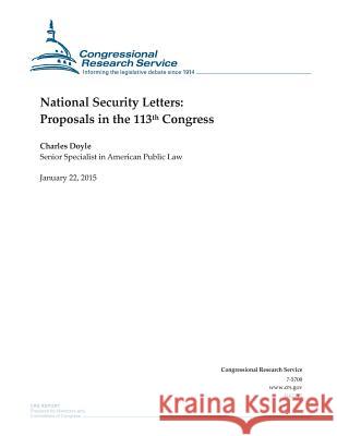 National Security Letters: Proposals in the 113th Congress Congressional Research Service 9781507736739 Createspace - książka