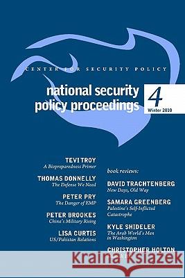 National Security Policy Proceedings: Winter 2010 Tevi Troy Tom Donnelly Peter Pry 9781460999004 Createspace - książka